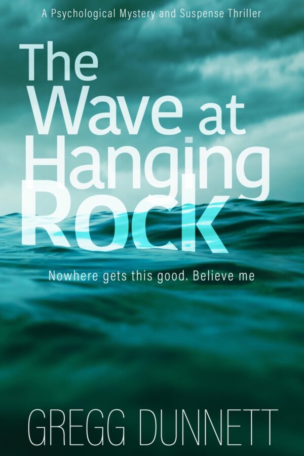 Cover of The Wave at Hanging Rock by Gregg Dunnett.